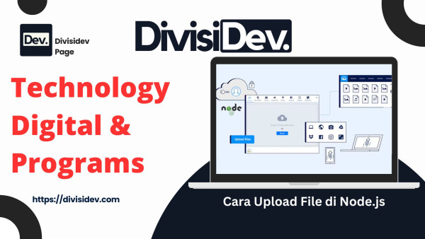 Cara Upload File di Node.js: Tutorial Lengkap untuk Pemula